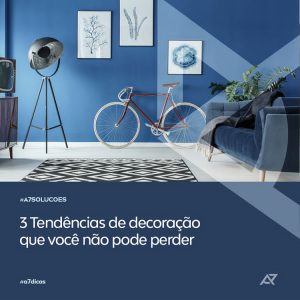 Leia mais sobre o artigo 3 Tendências de decoração que você não pode perder