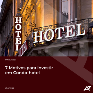 Leia mais sobre o artigo 7 Motivos para investir em Condo-hotel